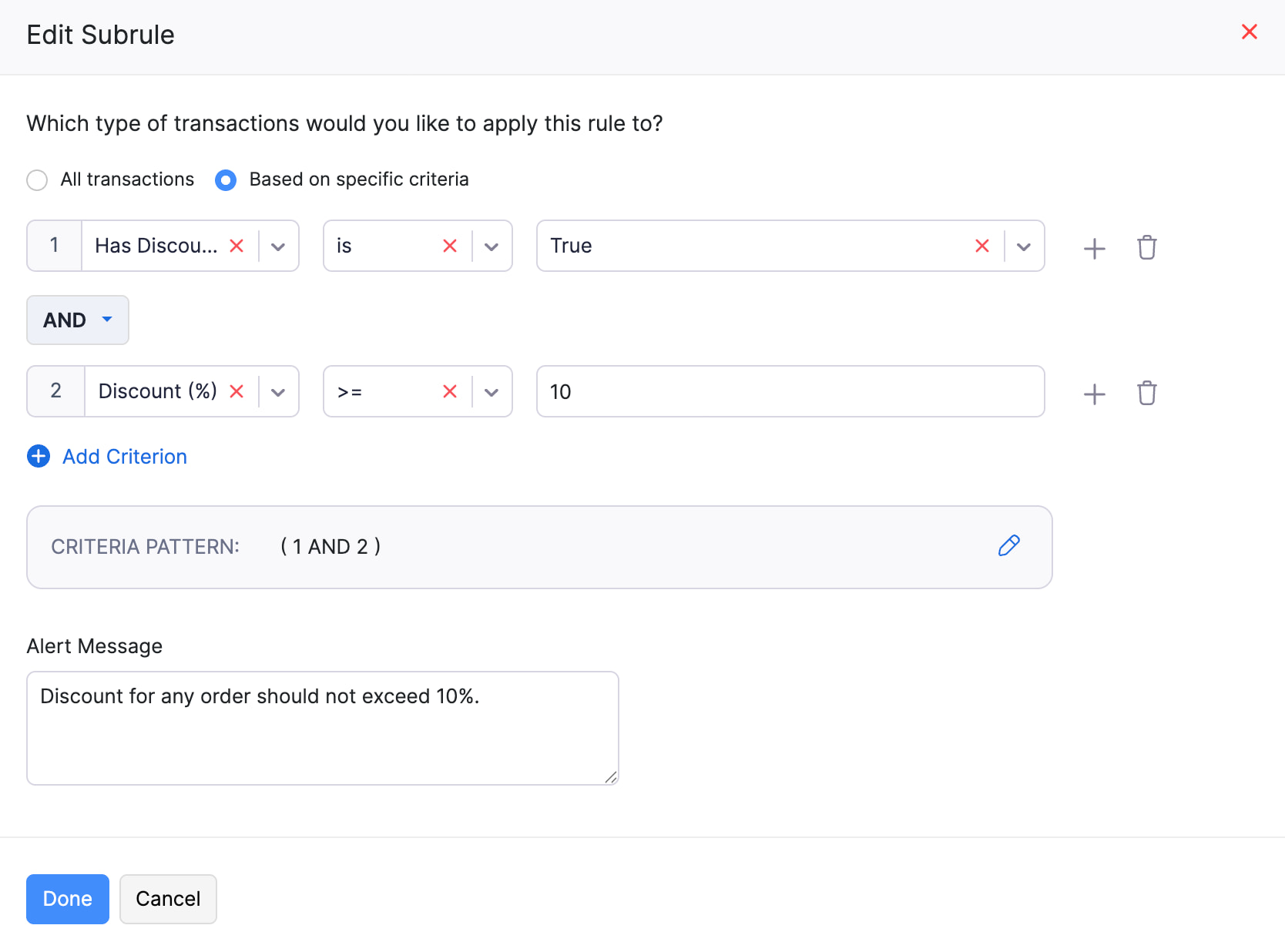 The Edit Subrule pop-up. Choose to apply the rule to transaction Based on specific criteria to add multiple criteria to a validation rule.