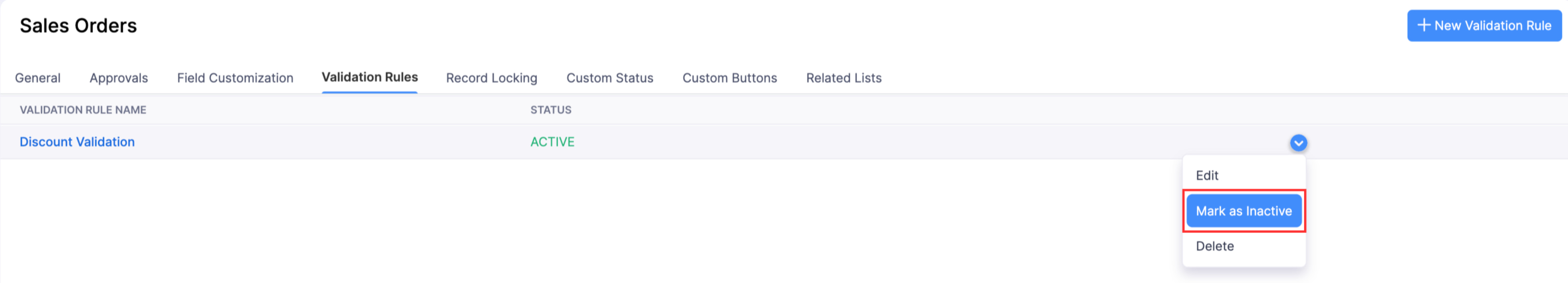 The Validation Rules tab of a module. Hover over the required rule, click the dropdown icon and select Mark as Inactive to disable a validation rule.