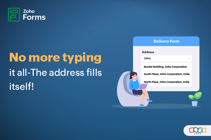 Make entering addresses effortless with auto-fill in Zoho Forms