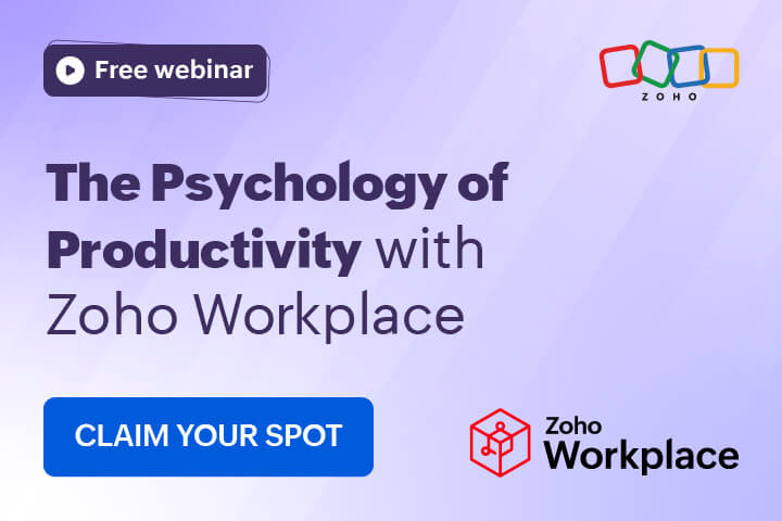 The Psychology of Productivity with Zoho Workplace